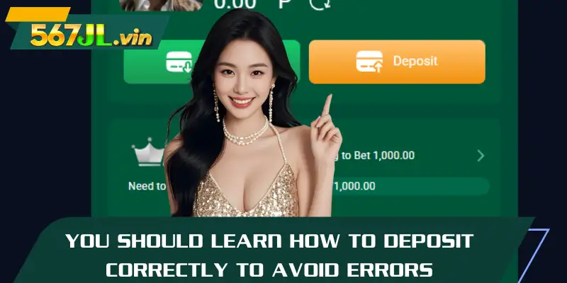 You should learn how to deposit correctly to avoid errors