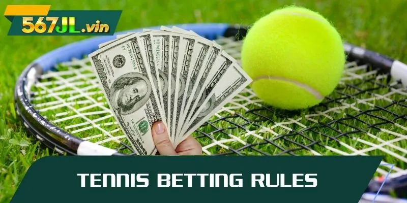 Guide to playing tennis betting rules
