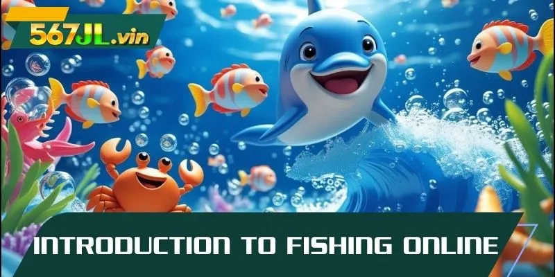Introduction to fishing online