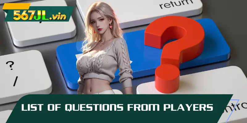 List of questions from players