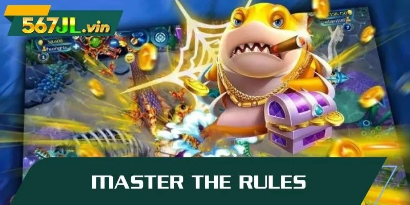Master the rules in the game