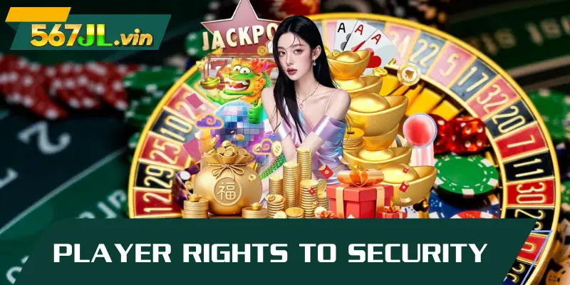 Player rights to security