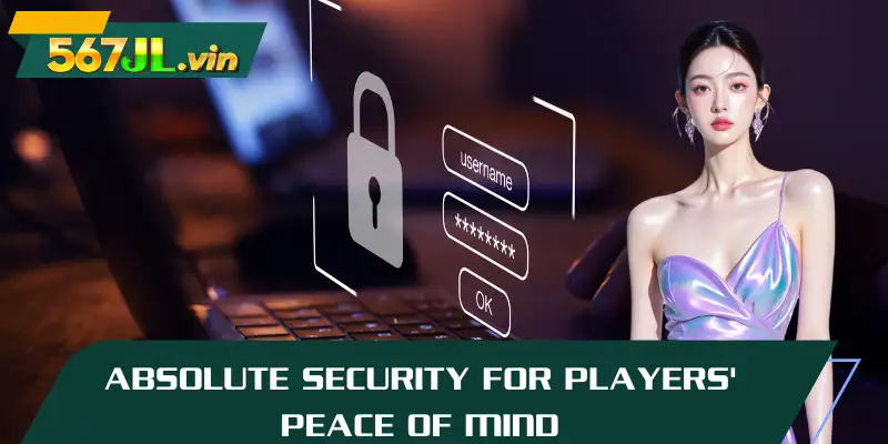 Absolute security for players' peace of mind