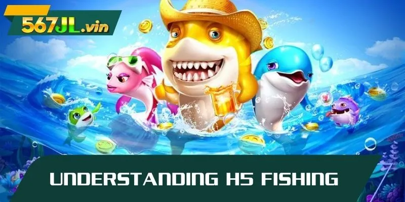 Understanding H5 fishing and its popularity